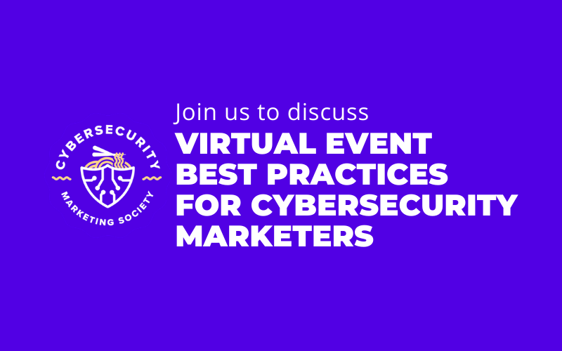 Virtual Event Best Practices for Cybersecurity Marketers