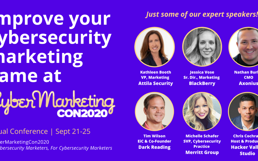 Cybersecurity Marketing Society Produces Conference Tailored to Helping Cybersecurity Marketers Learn & Grow Skills