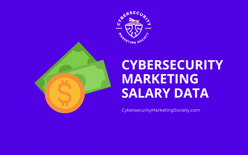 Cybersecurity Marketing Salary Data